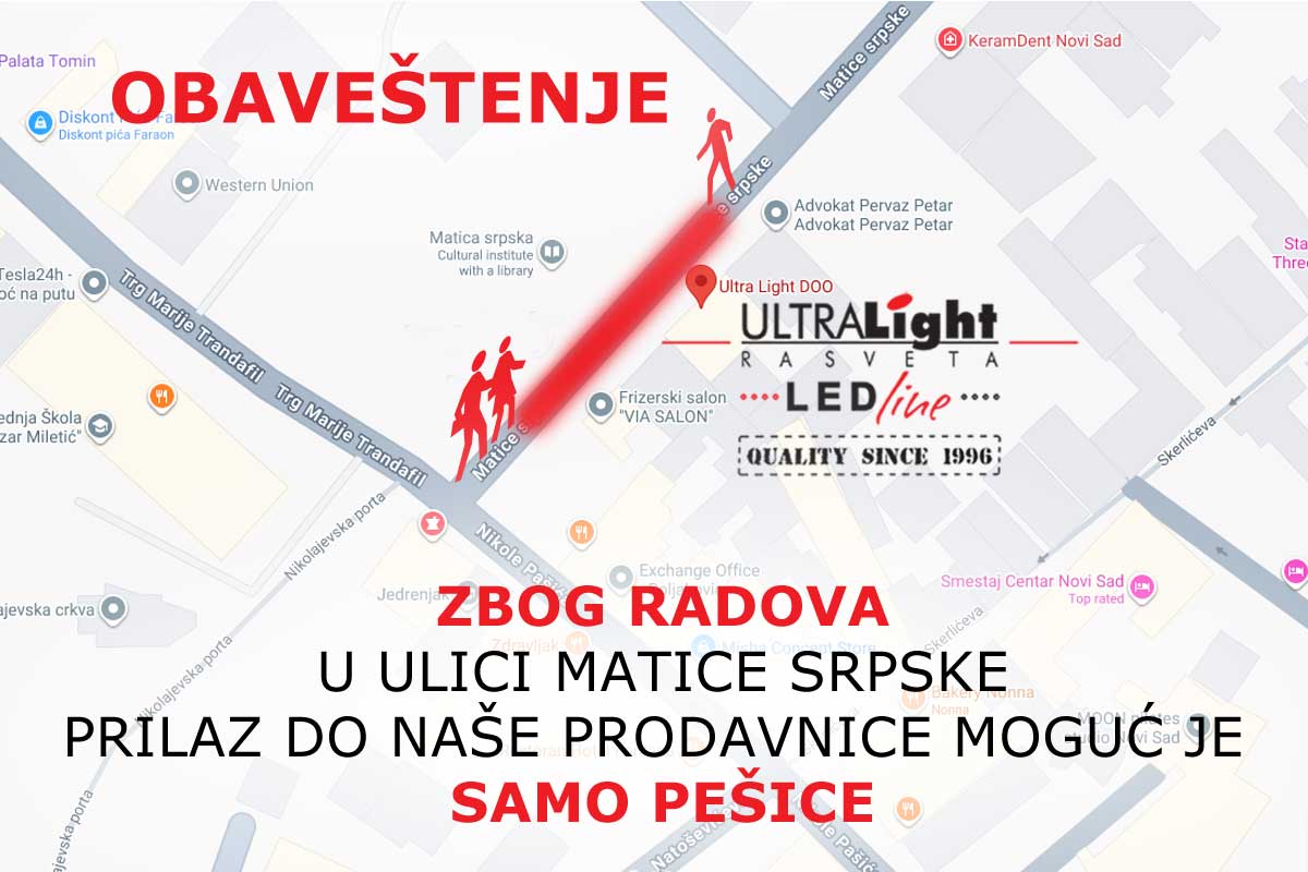 ULTRA LIGHT RASVETA - obaveštenje o radovima u ulici